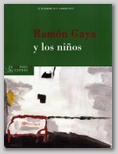 EXTRAPOSICIONES 7 - RAMÓN GAYA Y LOS NIÑOS. 22 DE DICIEMBRE - 9 DE ENERO 2012